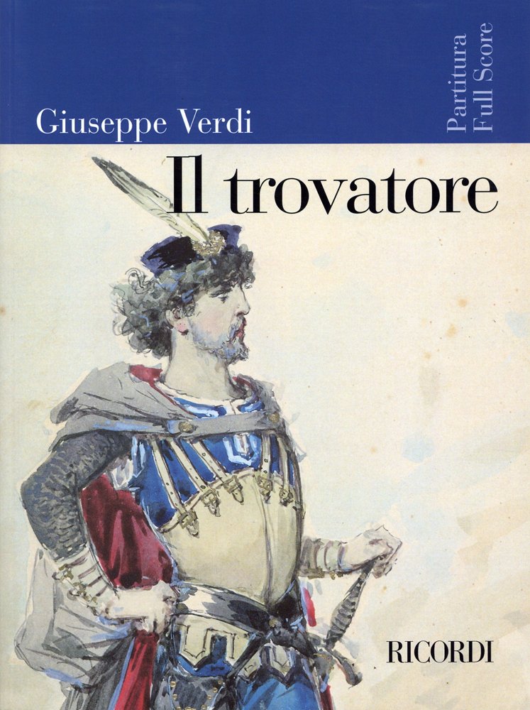 ヴェルディ: オペラ 「トロヴァトーレ」/リコルディ社全曲版スコア